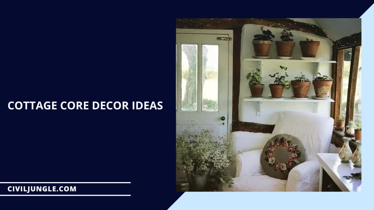Cottage Core Decor Ideas