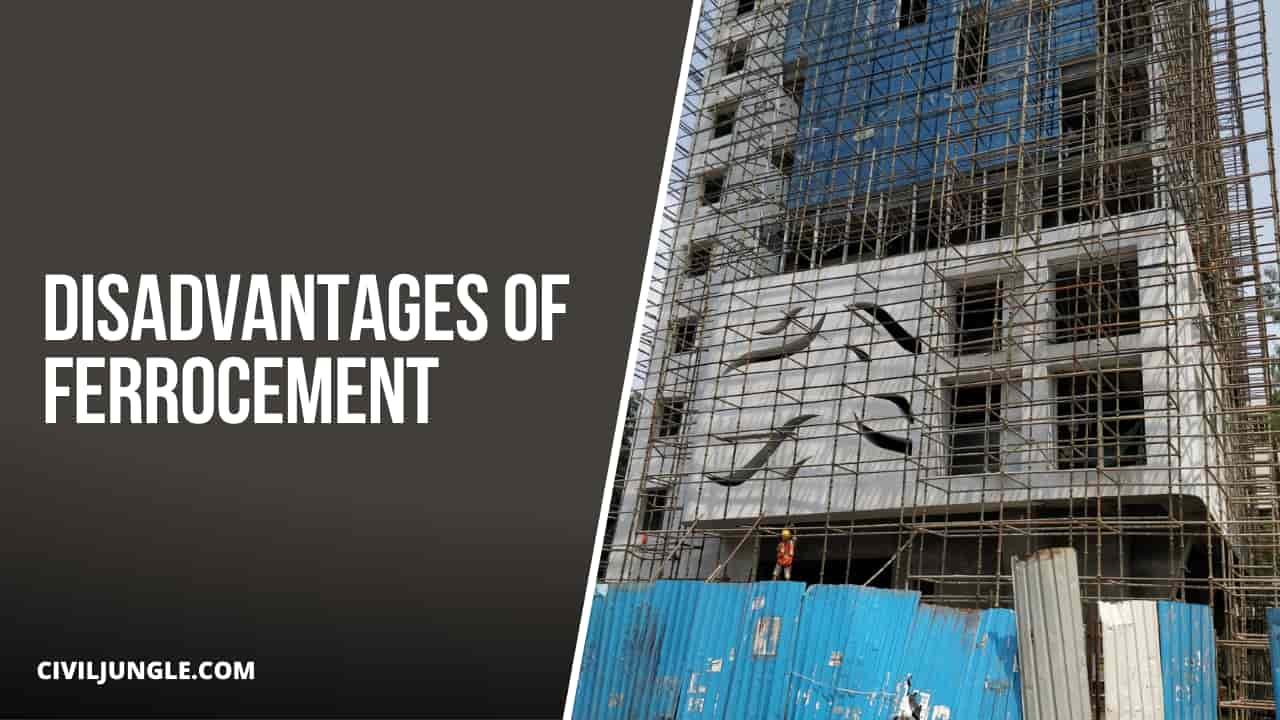 Disadvantages of Ferrocement