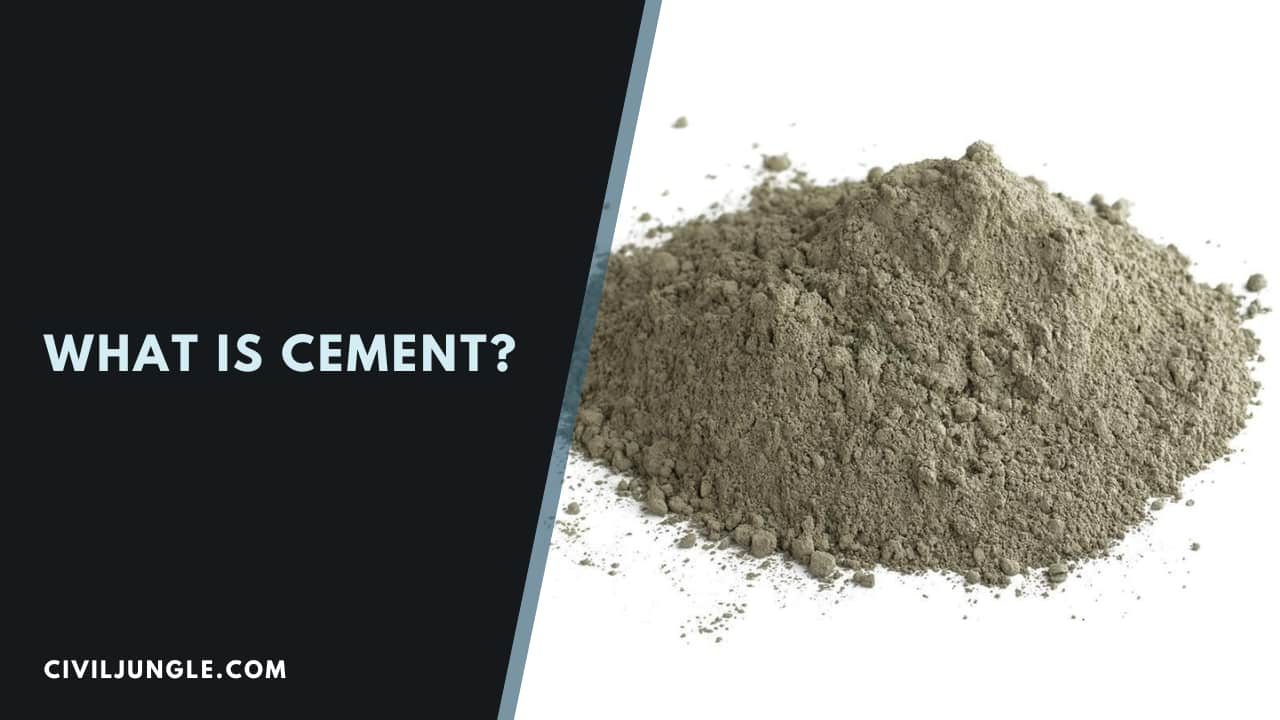 What Is Cement?