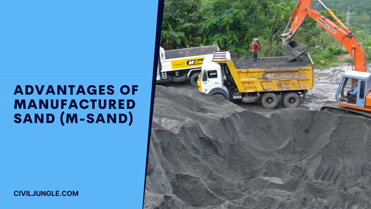 Advantages of Manufactured Sand (M-Sand)