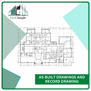 As-Built Drawings and Record Drawing