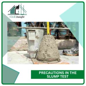 Precautions in the Slump Test