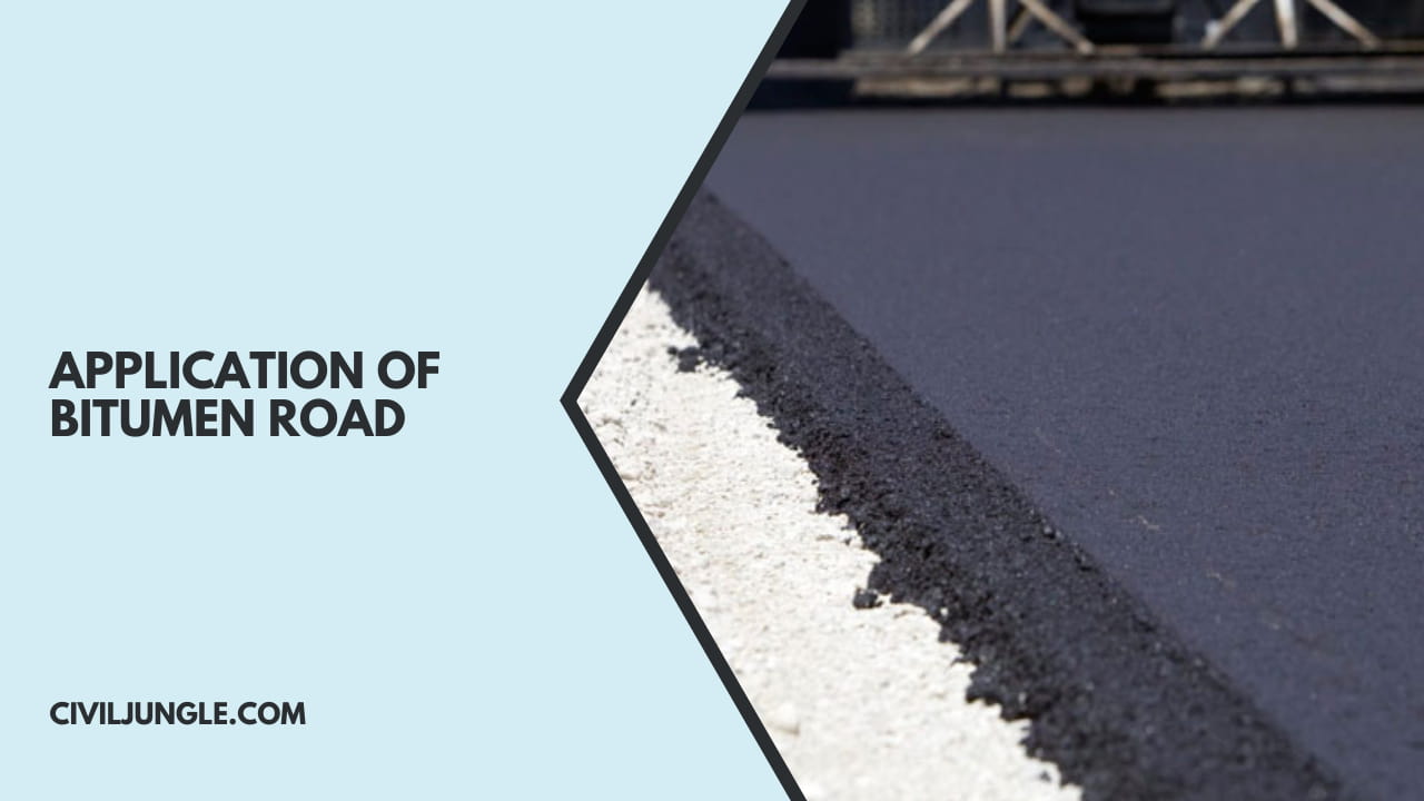 Application of Bitumen Road