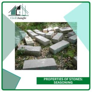 Properties of Stones: Seasoning