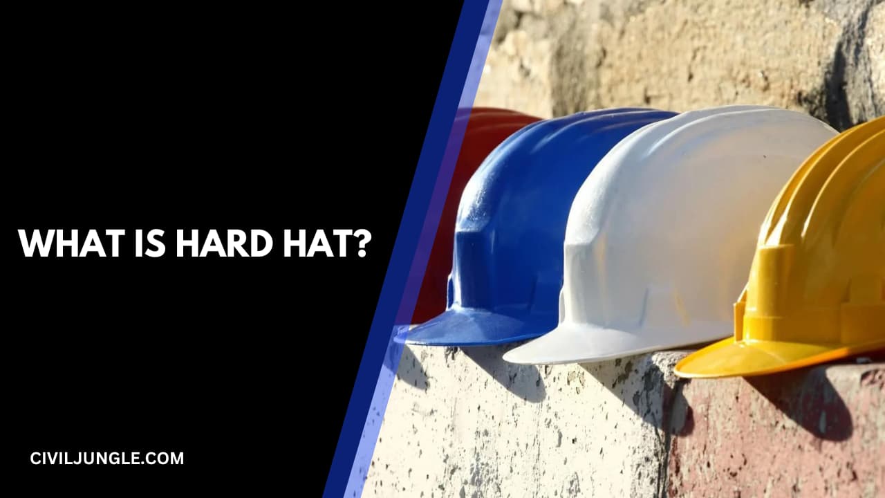 What Is Hard Hat?