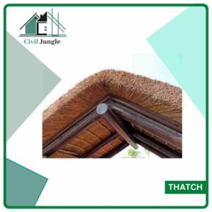 Construction Material: Thatch