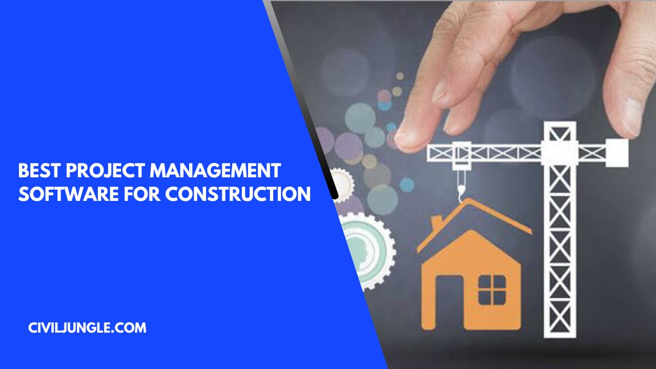 Best Project Management Software for Construction