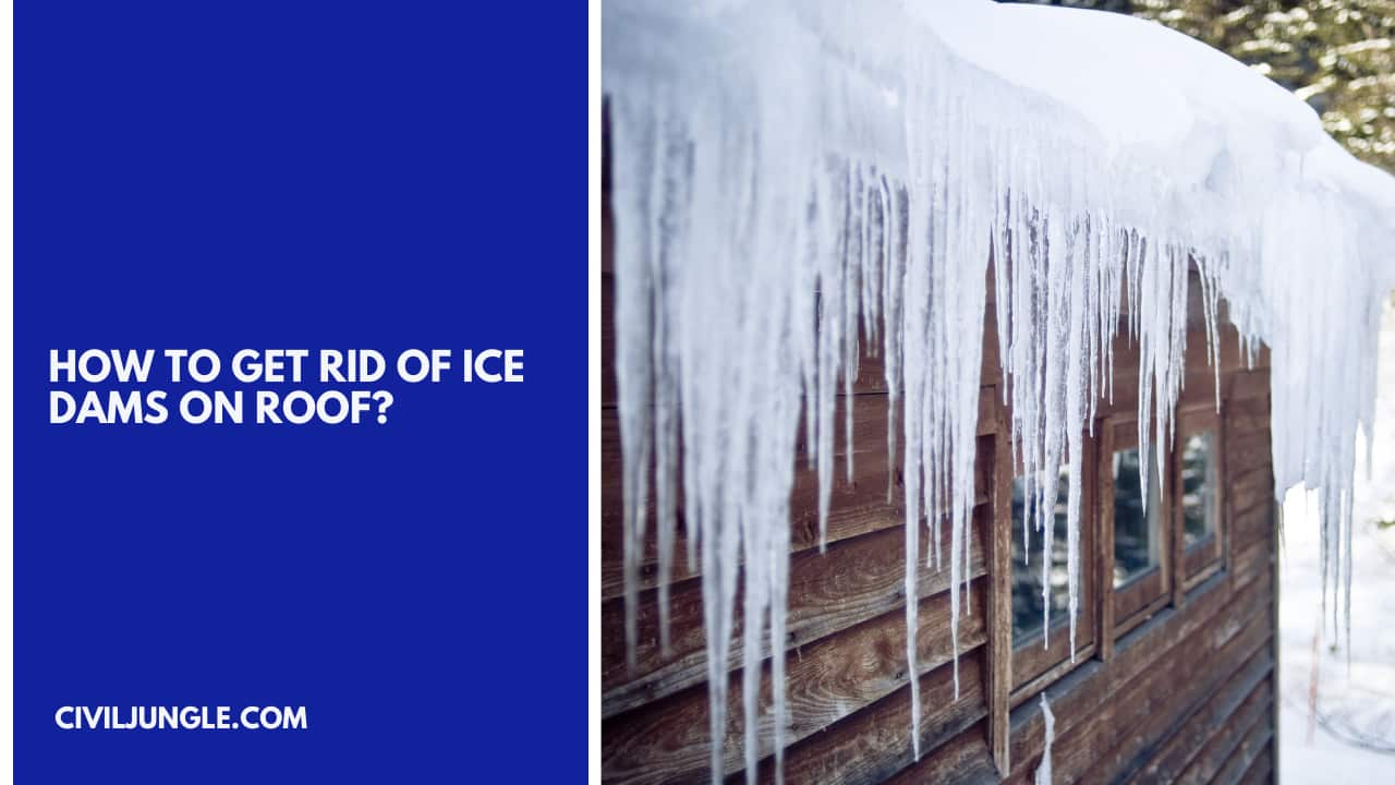 How to Get Rid of Ice Dams on Roof