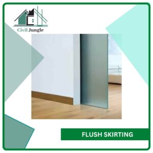 Flush Skirting