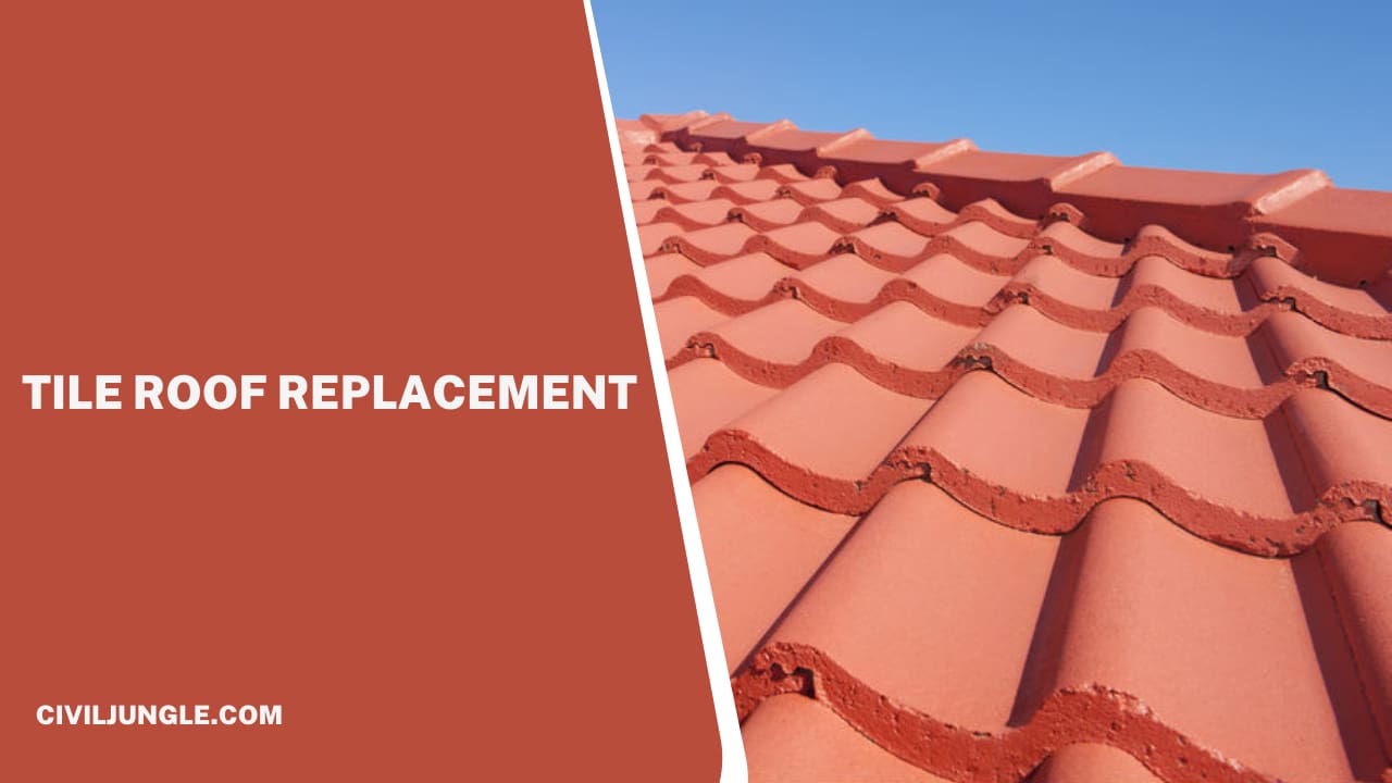 Tile Roof Replacement