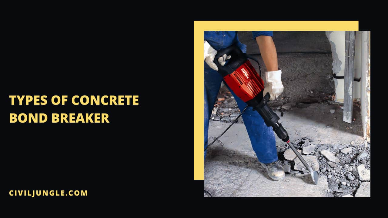 Types of Concrete Bond Breaker