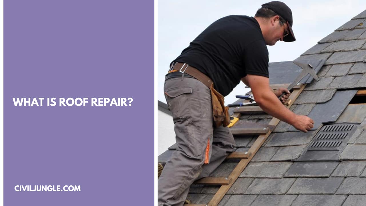 What Is Roof Repair?