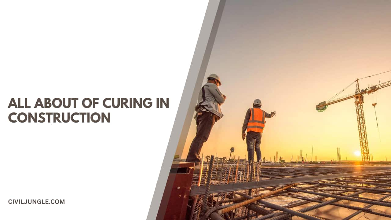 all about of Curing In Construction 