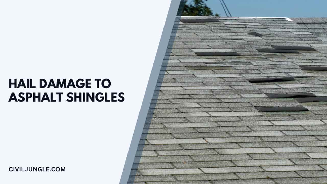 Hail Damage to Asphalt Shingles