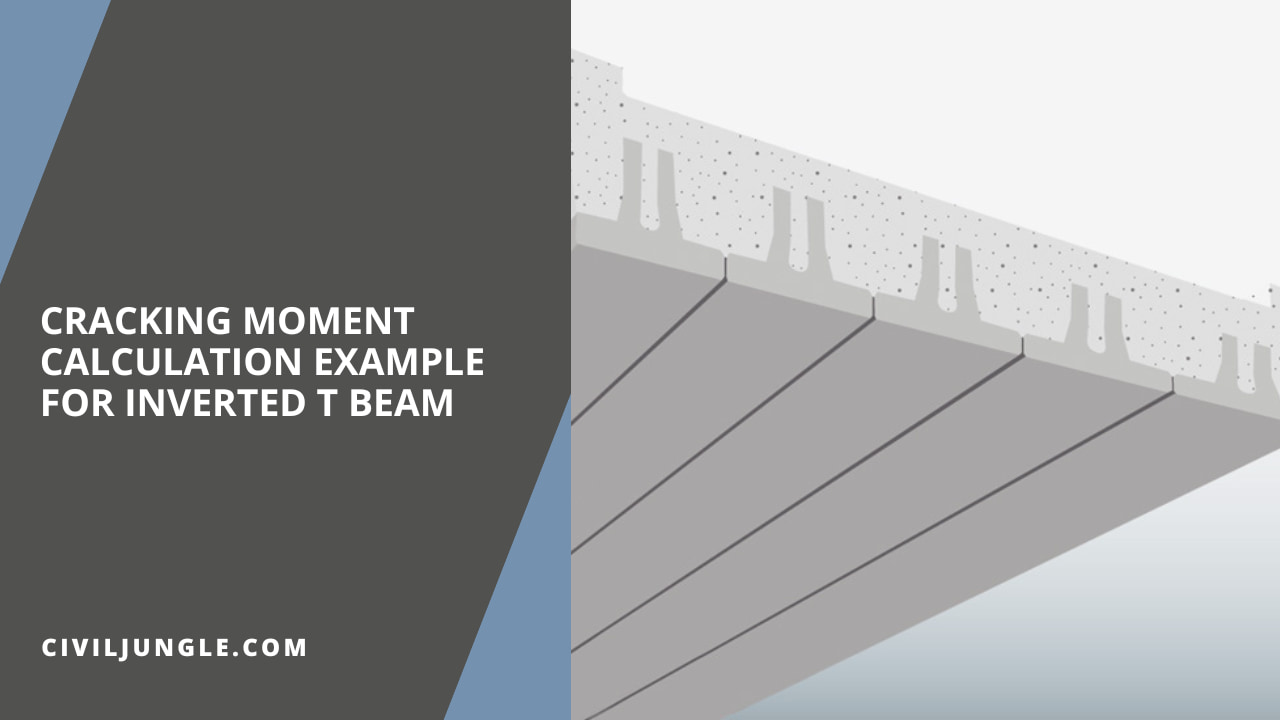 Cracking Moment Calculation Example for Inverted T Beam