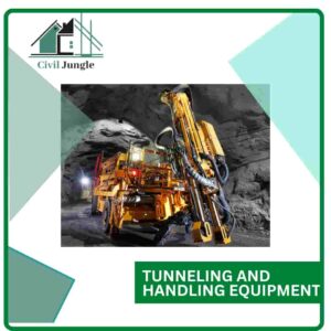 Tunneling and Handling Equipment