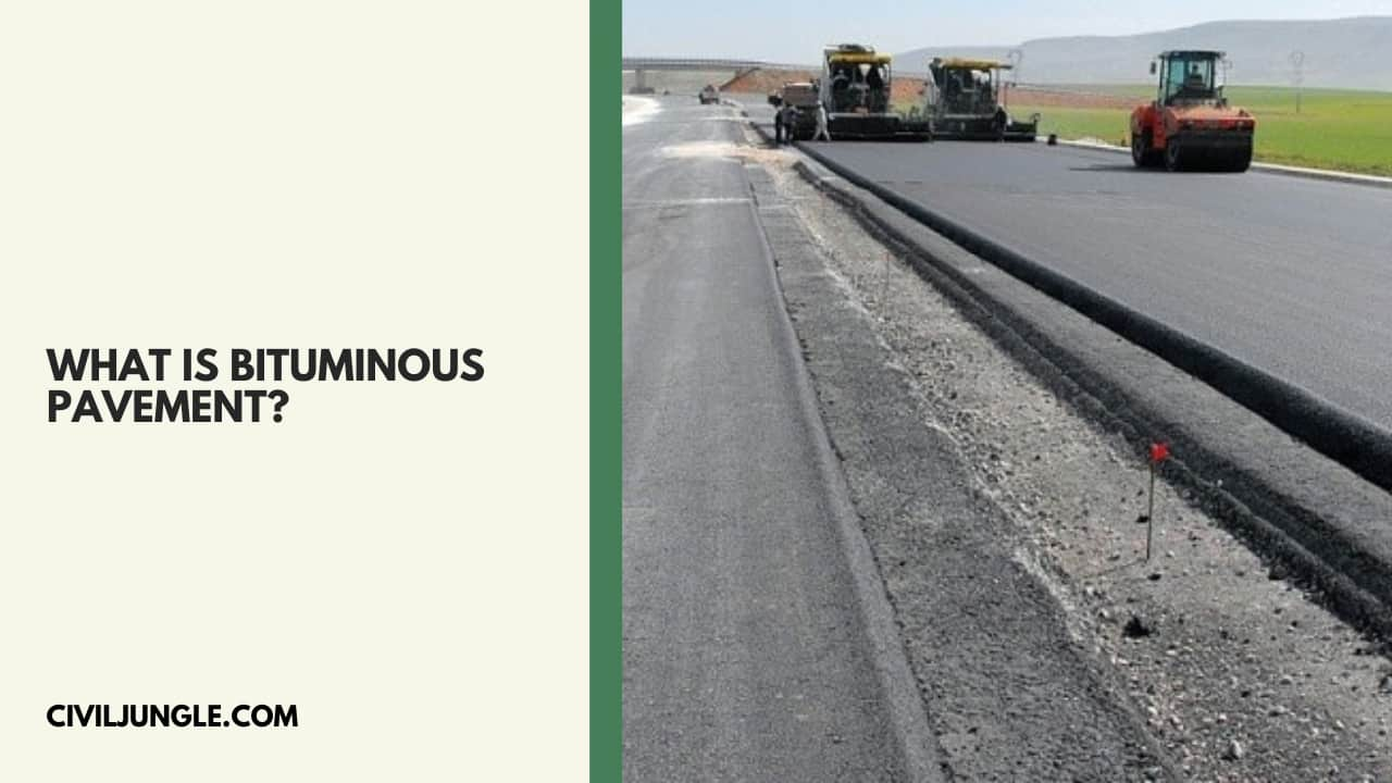 What is Bituminous Pavement?