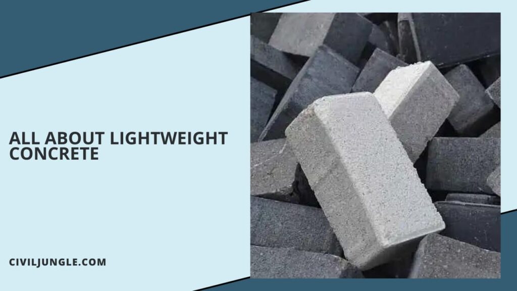 All About Lightweight Concrete