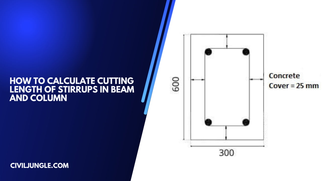 How to Calculate Cutting Length of Stirrups in Beam and Column