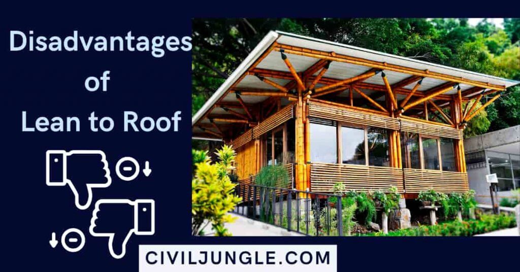 Advantages of Lean To Roof