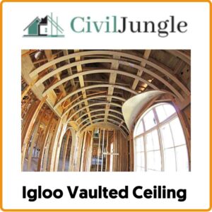 Igloo Vaulted Ceiling