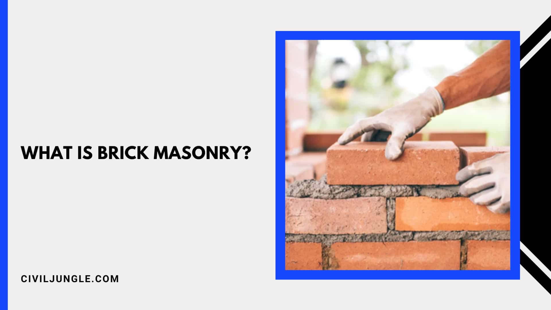 What Is Brick Masonry?