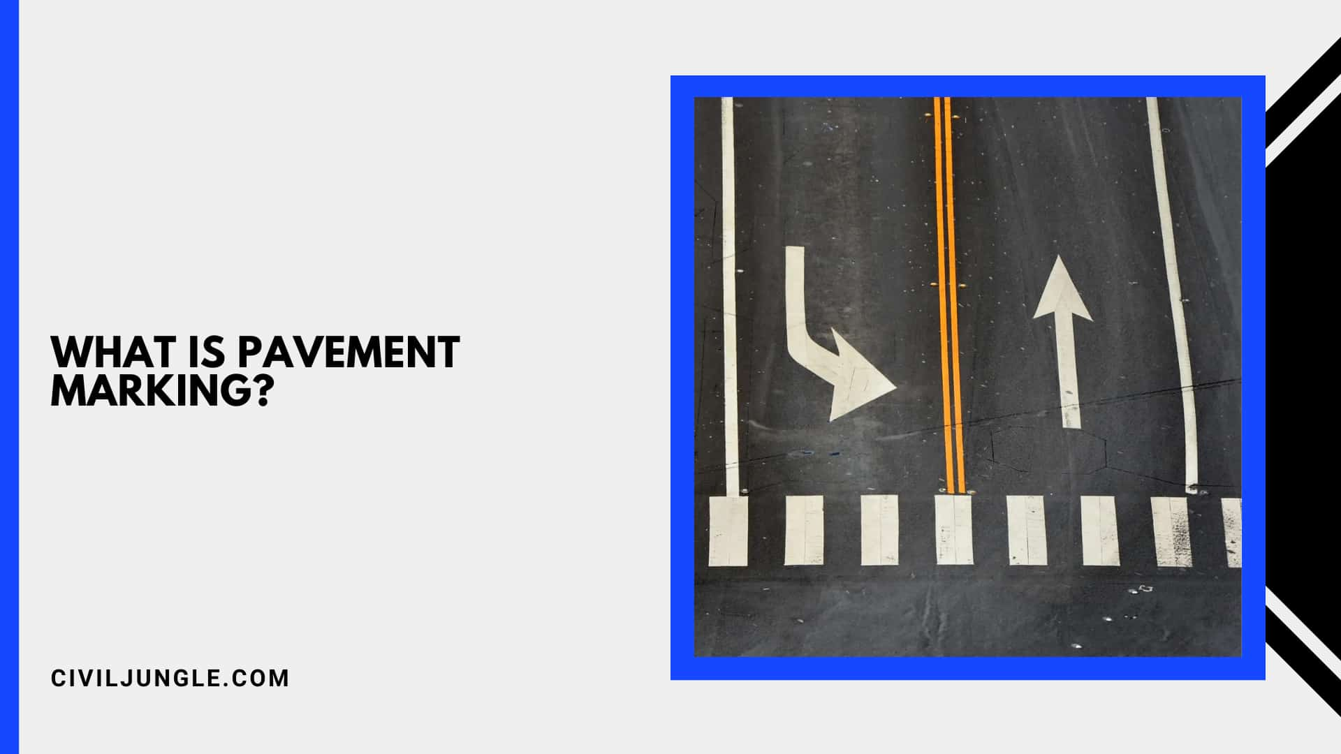 What Is Pavement Marking?