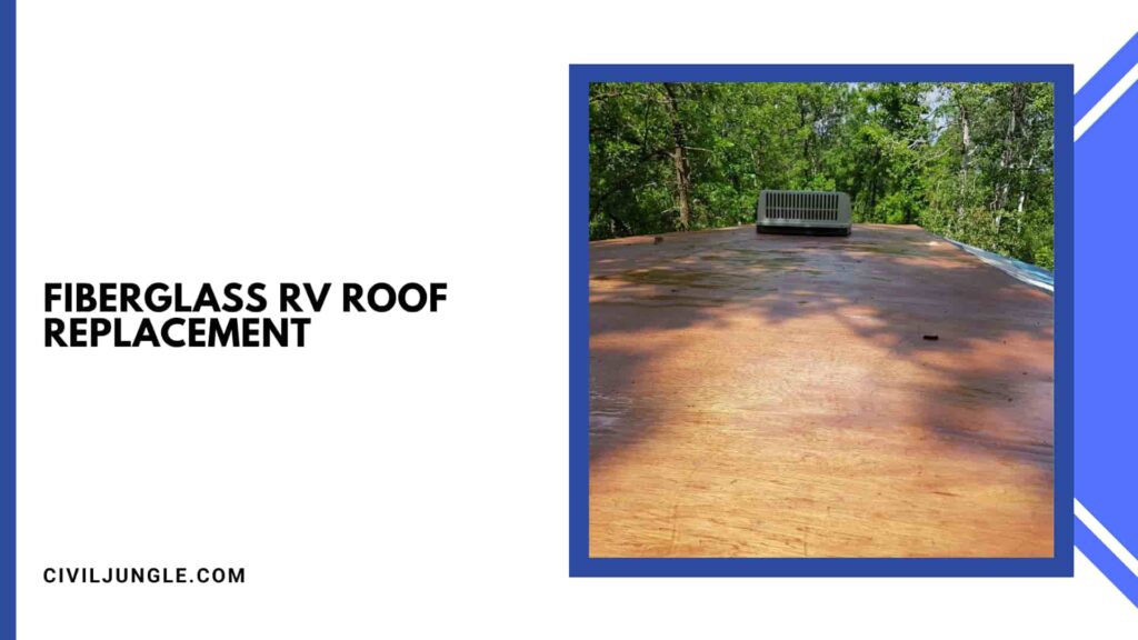 Fiberglass RV Roof Replacement