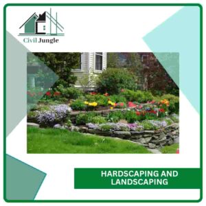 Hardscaping and Landscaping