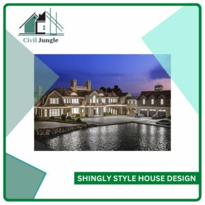 Shingly Style House Design