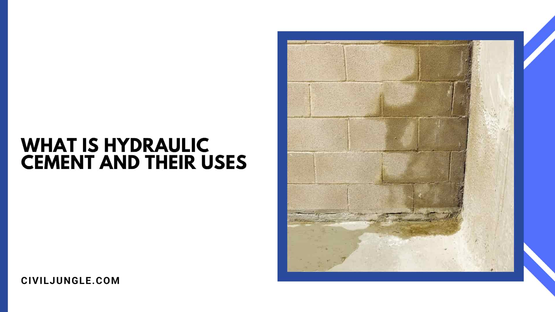 What Is Hydraulic Cement And Their Uses