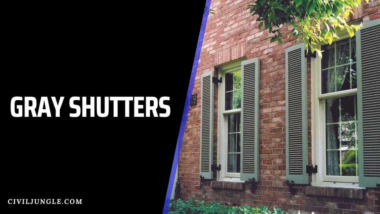 Gray Shutters