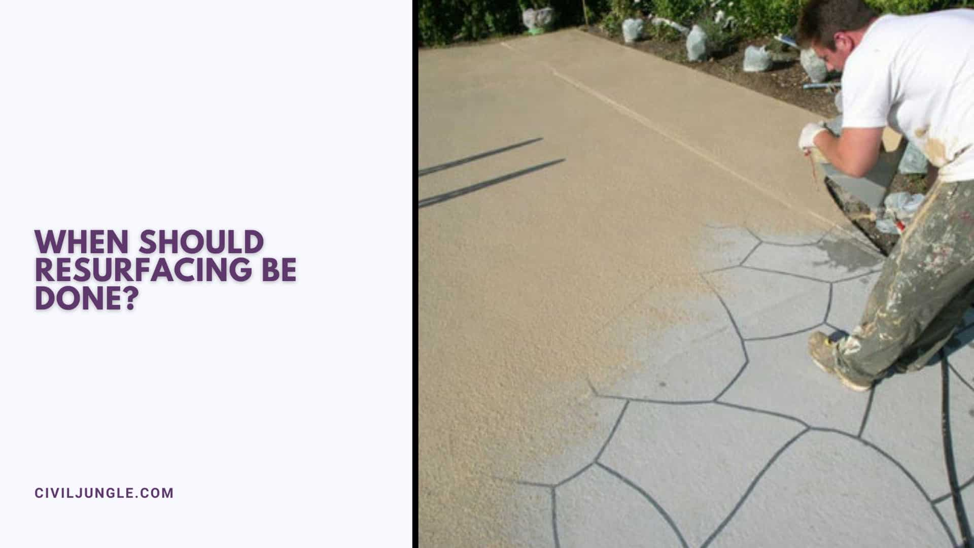 When Should Resurfacing Be Done?