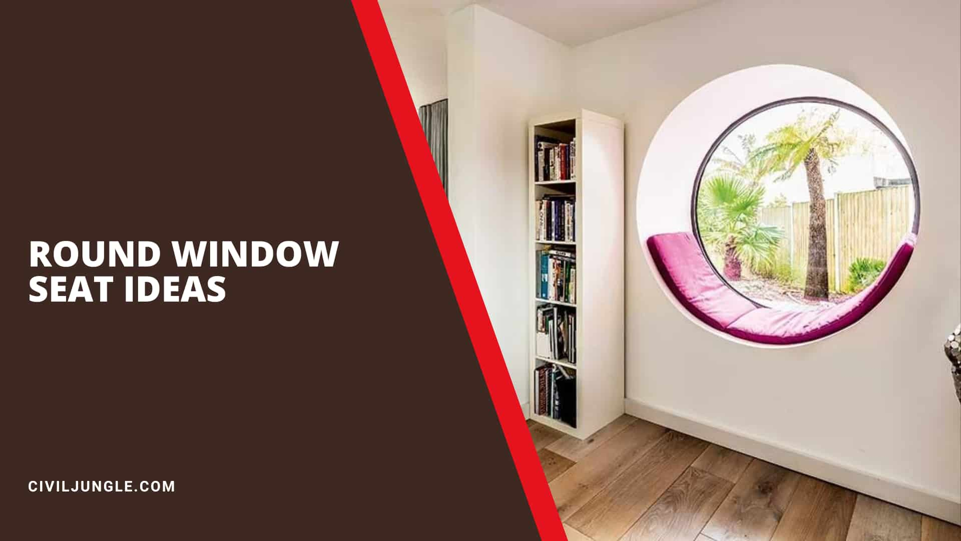 Round Window Seat Ideas