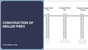 Construction of Drilled Piers