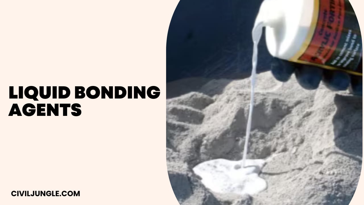 Liquid Bonding Agents