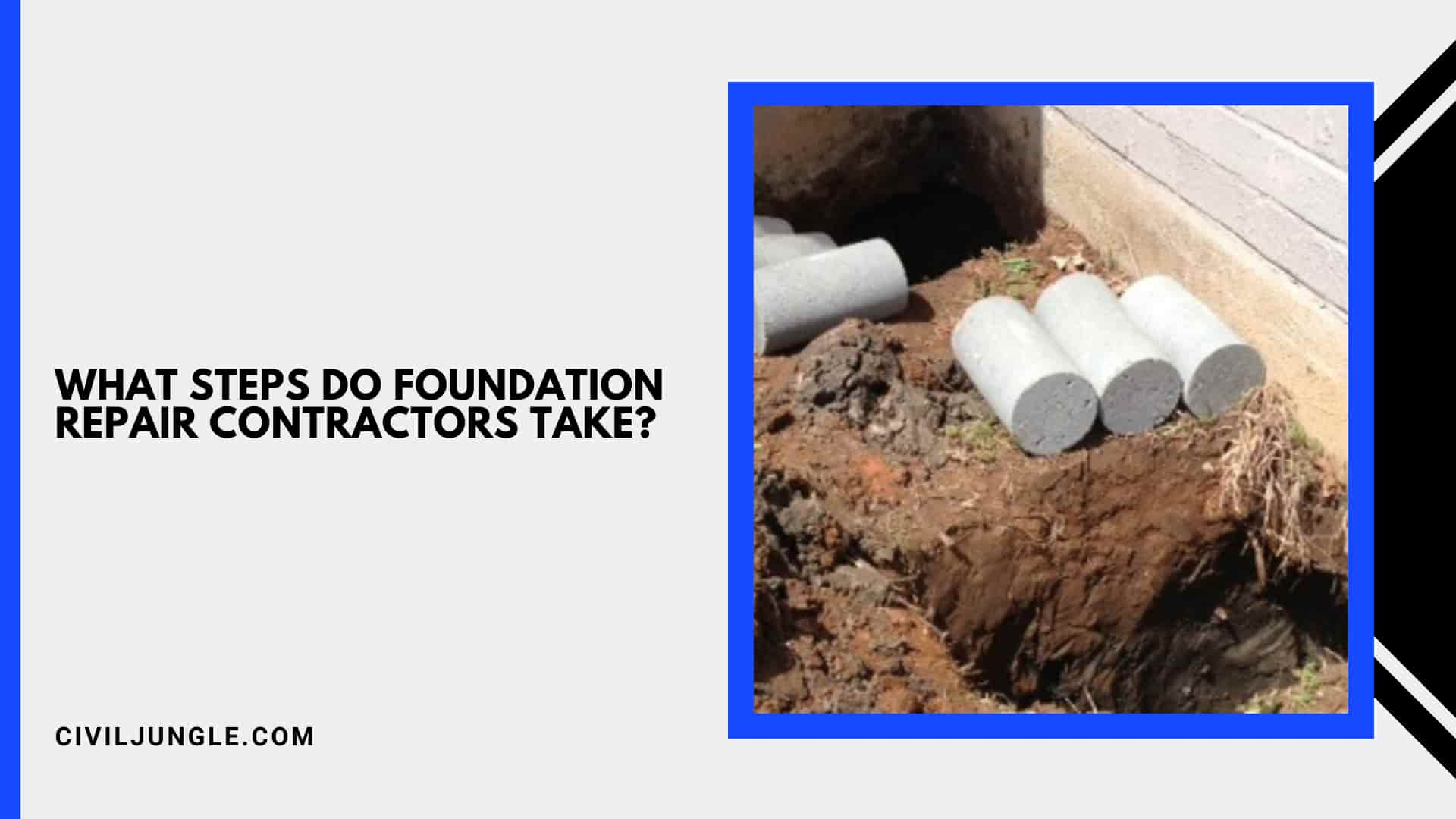 What Steps Do Foundation Repair Contractors Take?