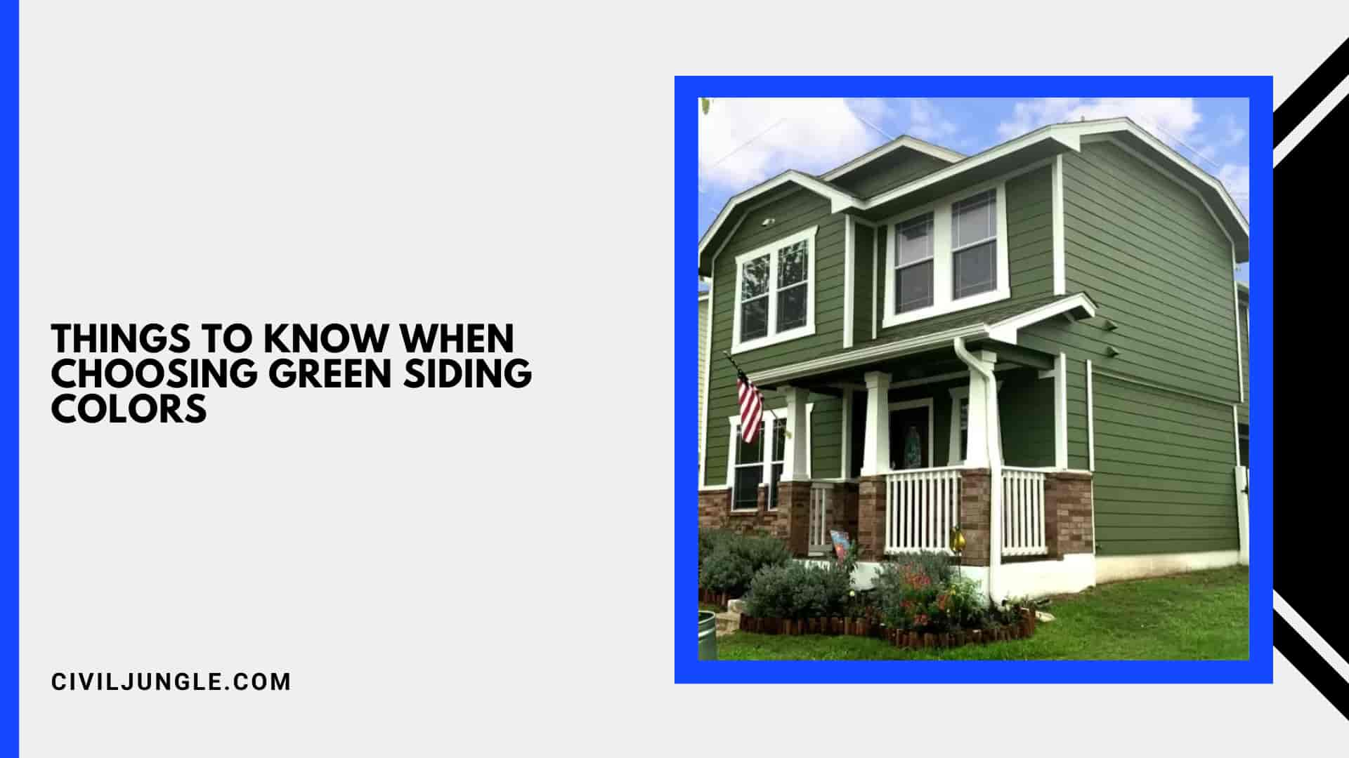 Things to Know When Choosing Green Siding Colors