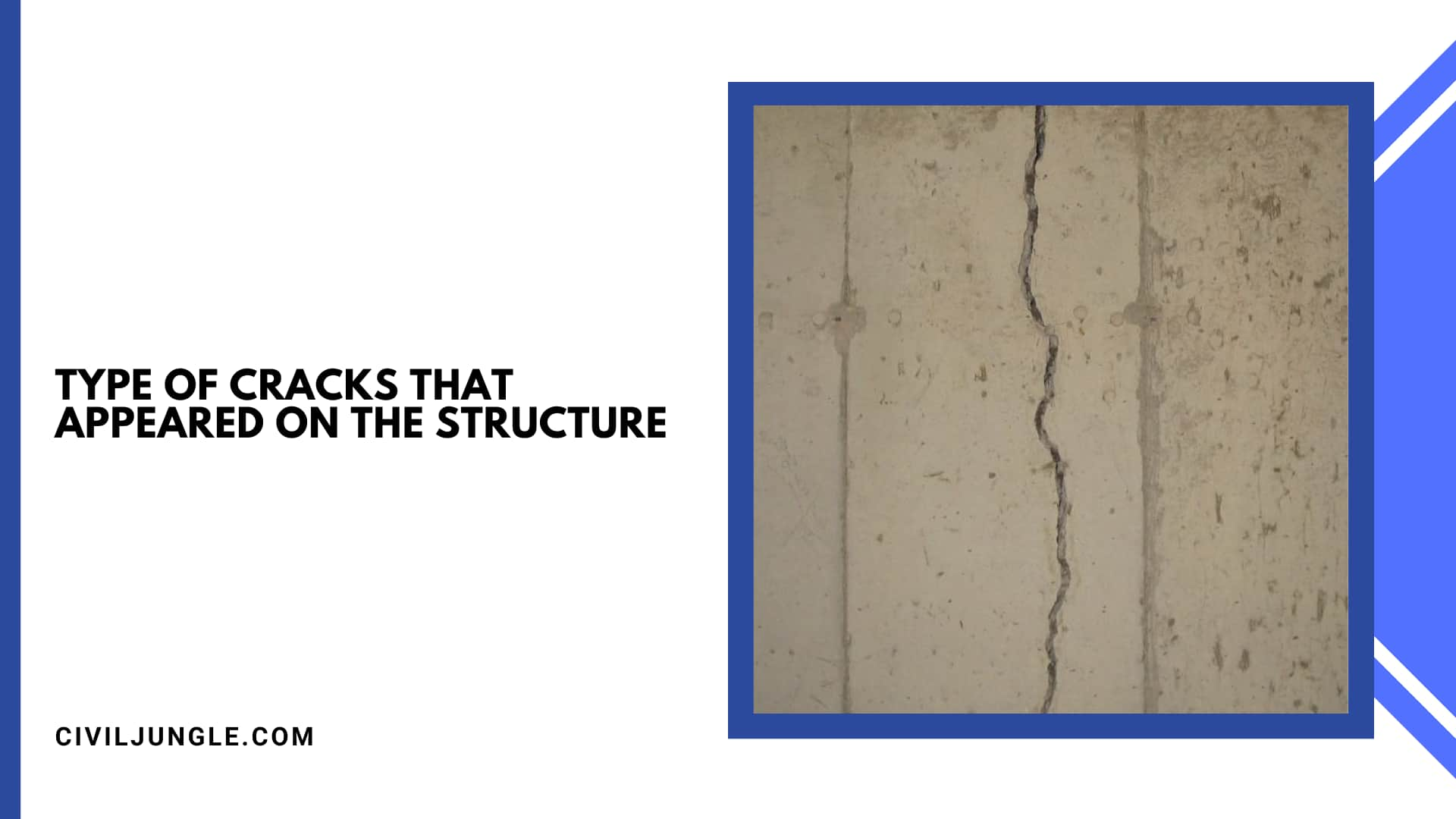 Type of cracks that appeared on the structure