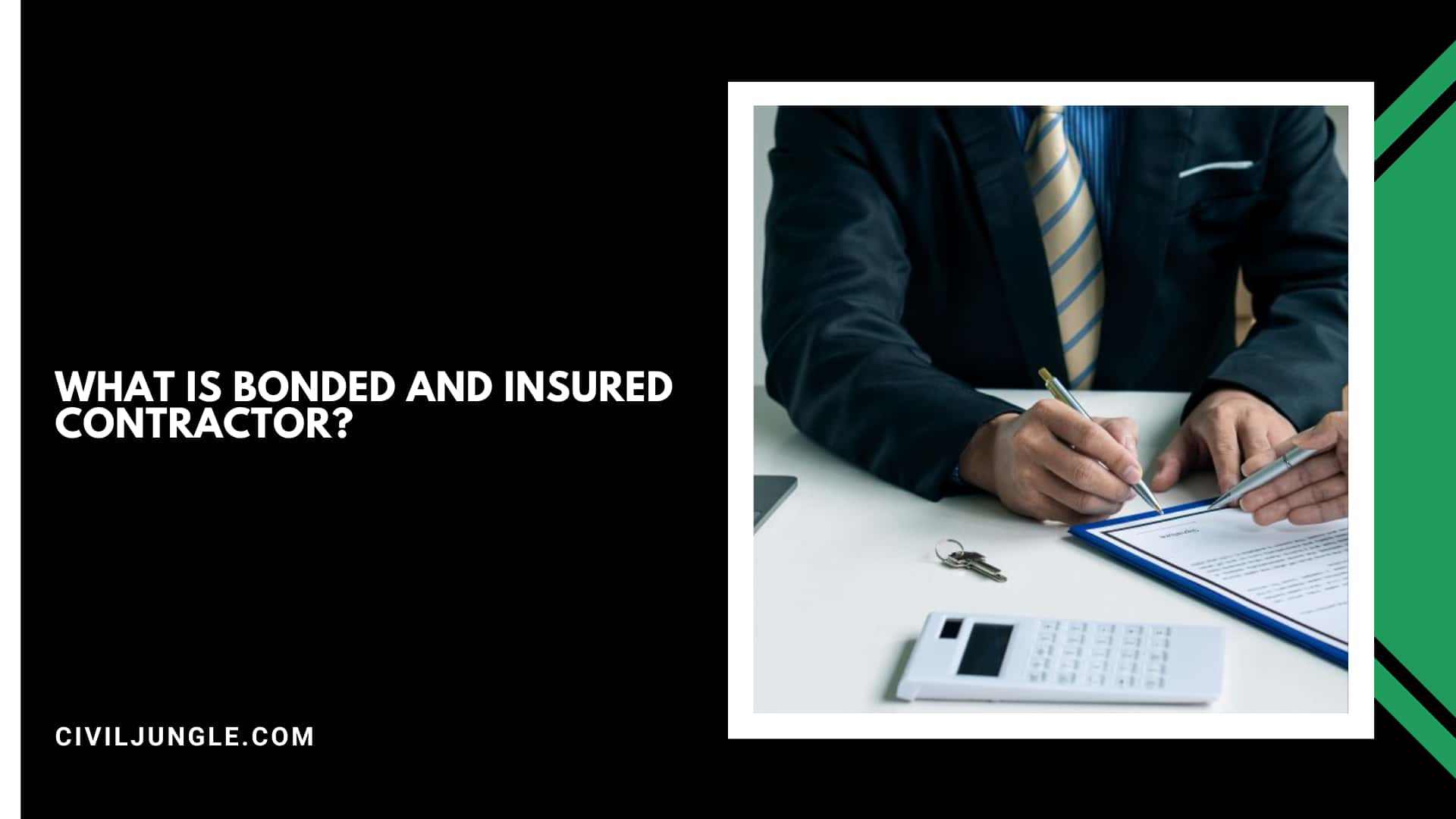 What Is Bonded and Insured Contractor?