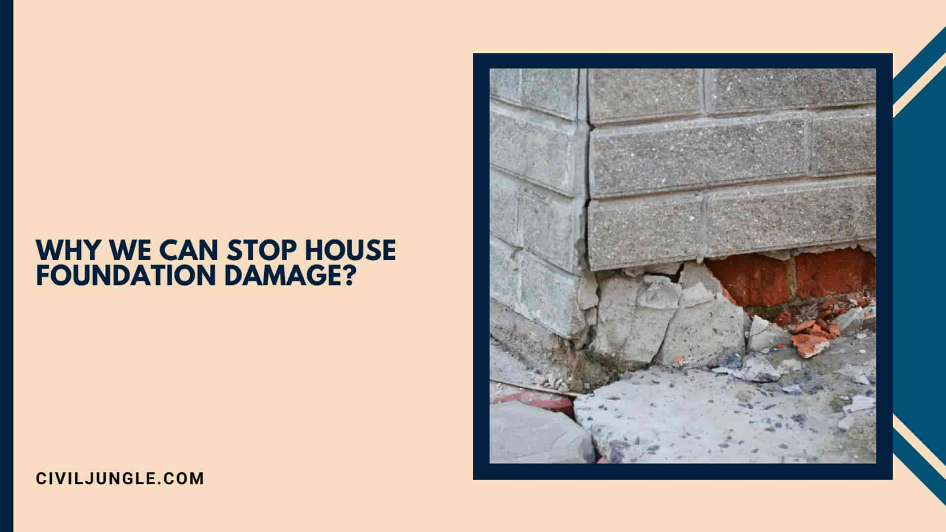 Why We Can Stop House Foundation Damage?