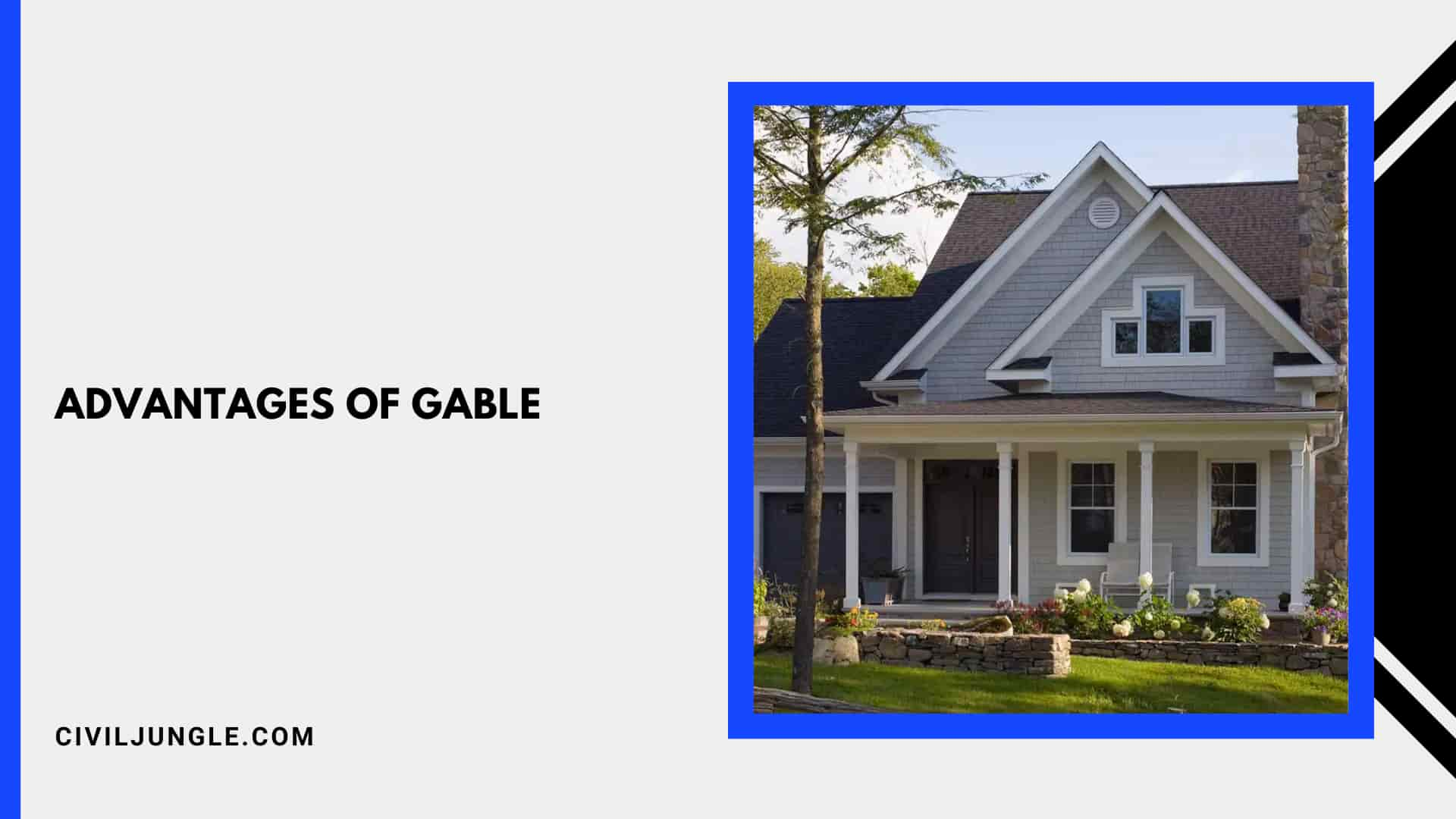 Advantages of Gable