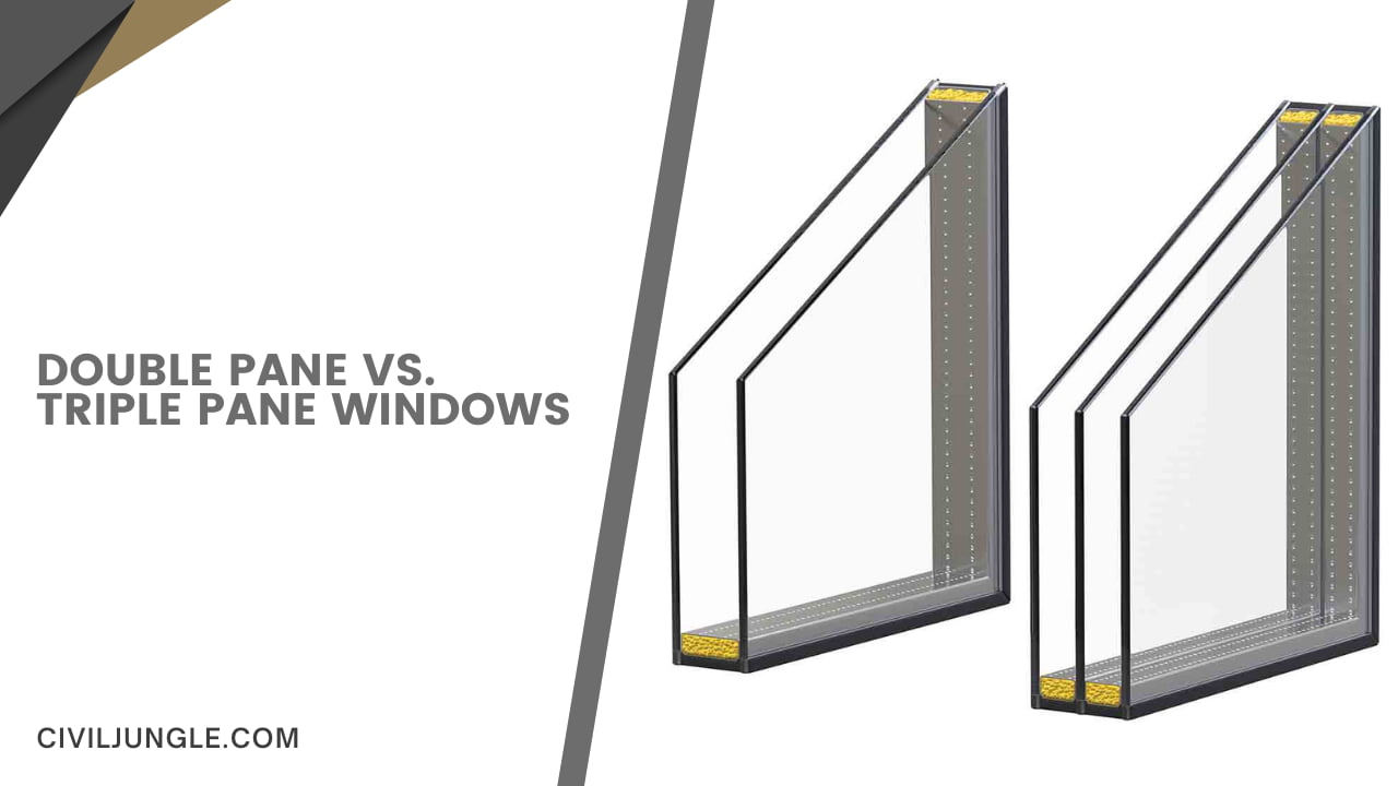 Double Pane Vs. Triple Pane Windows