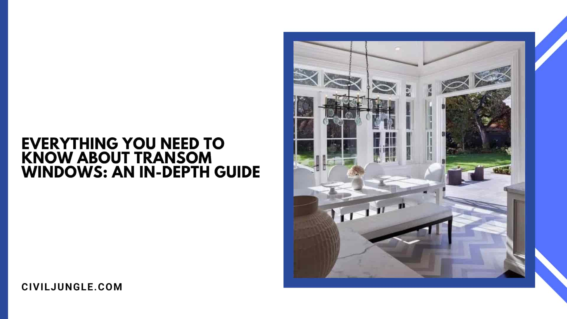 Everything You Need to Know About Transom Windows: An In-Depth Guide