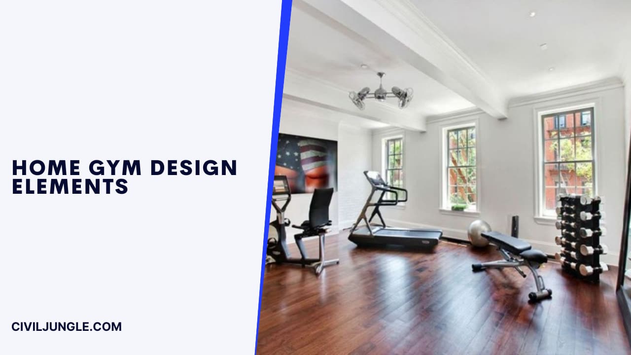 Home Gym Design Elements