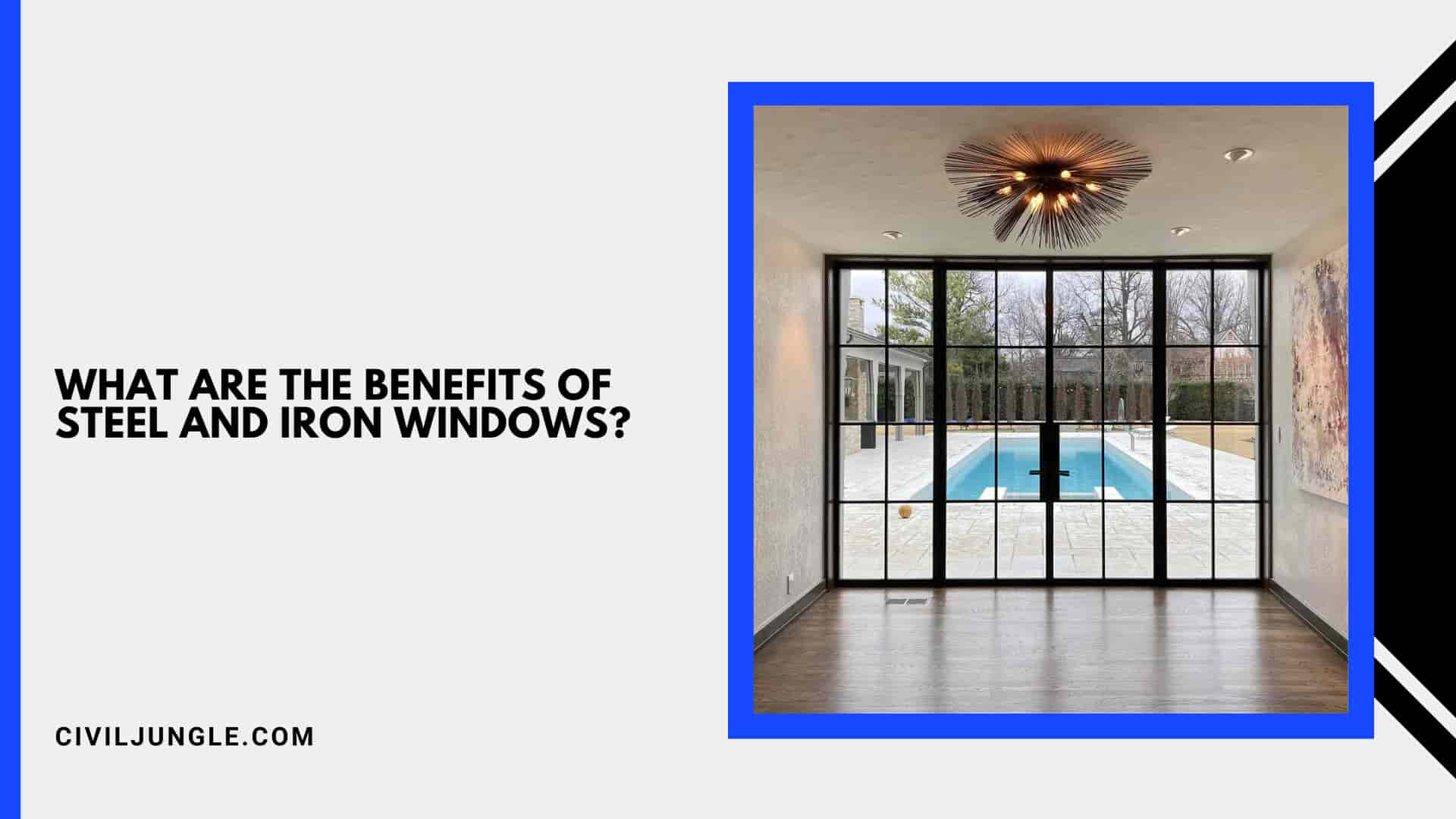 What Are the Benefits of Steel and Iron Windows?