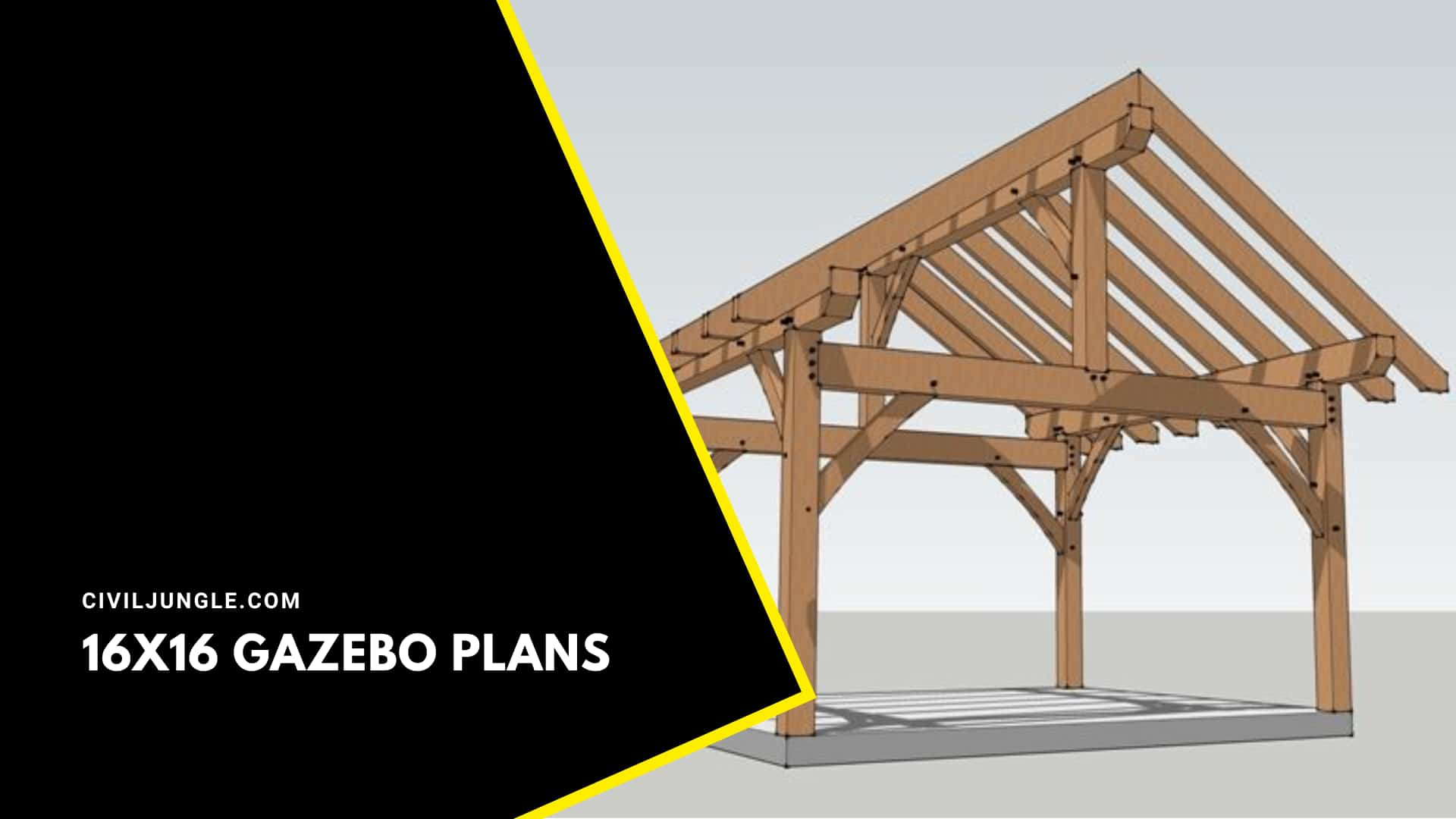 16x16 Gazebo Plans