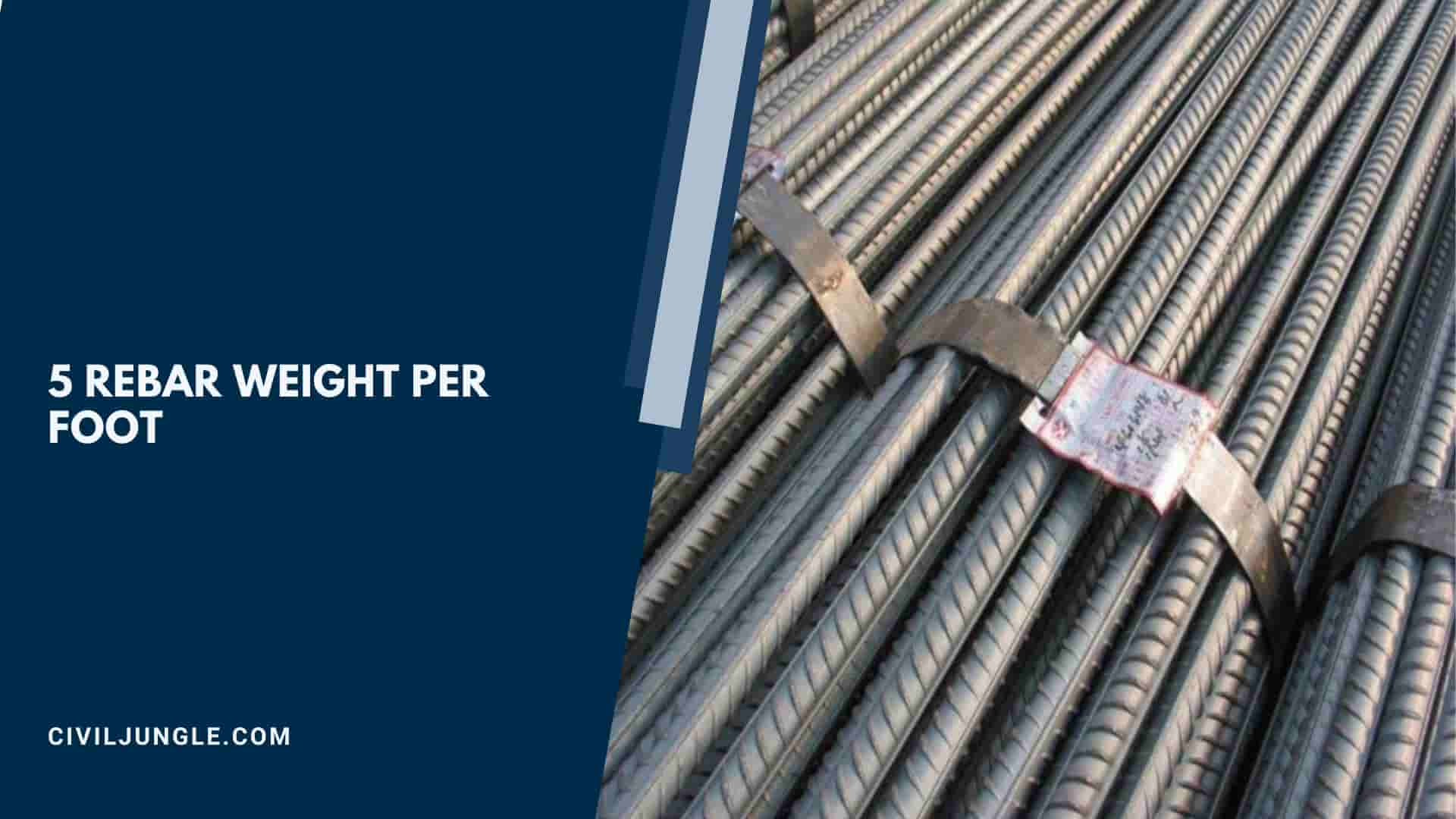 5 Rebar Weight Per Foot