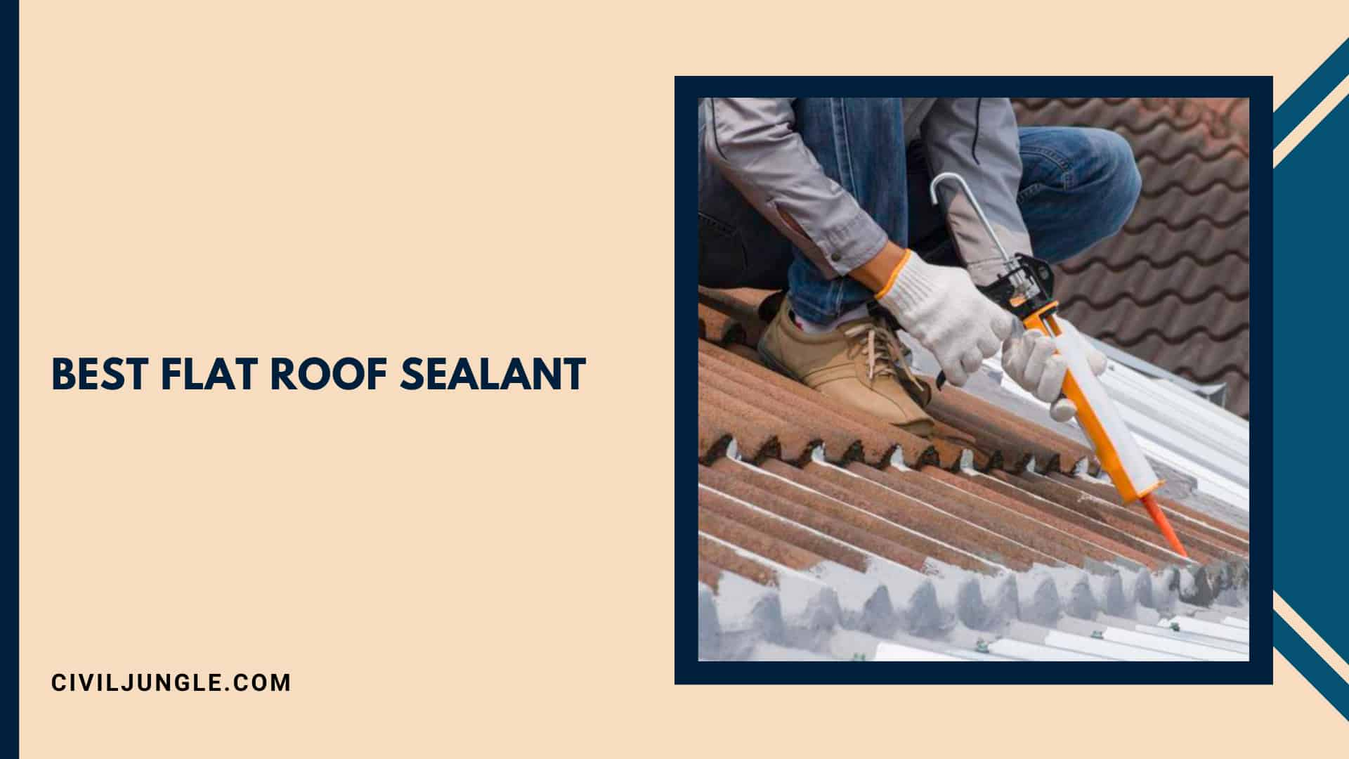 Best Flat Roof Sealant