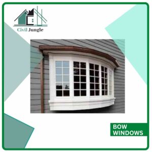 Bow Windows